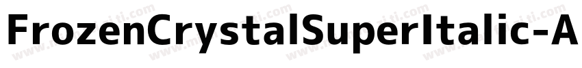 FrozenCrystalSuperItalic-ABj2字体转换