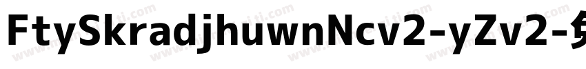 FtySkradjhuwnNcv2-yZv2字体转换
