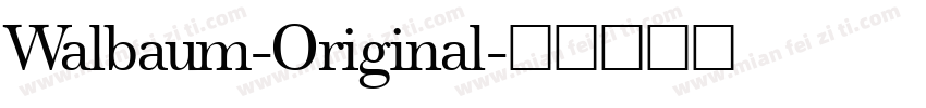Walbaum-Original字体转换