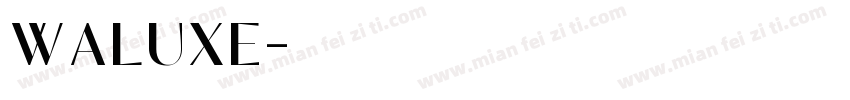 waluxe字体转换