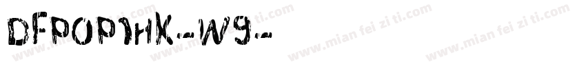 DFPOP1HK-W9字体转换