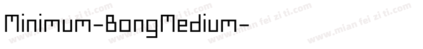 Minimum-BongMedium字体转换