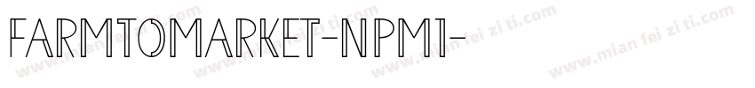 FarmToMarket-nPM1字体转换