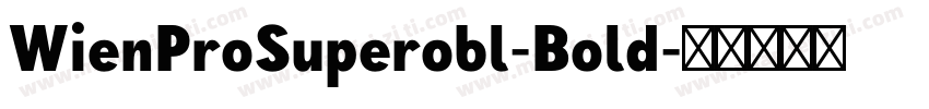 WienProSuperobl-Bold字体转换