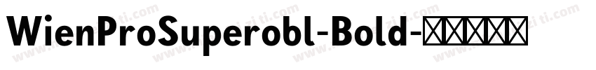 WienProSuperobl-Bold字体转换