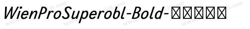 WienProSuperobl-Bold字体转换