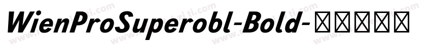 WienProSuperobl-Bold字体转换