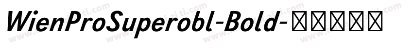 WienProSuperobl-Bold字体转换