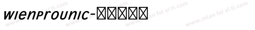 WienProUnic字体转换