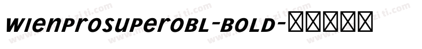 WienProSuperobl-Bold字体转换
