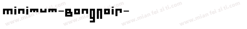 Minimum-BongNoir字体转换