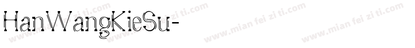 HanWangKieSu字体转换