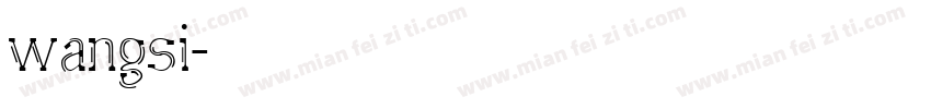 wangsi字体转换