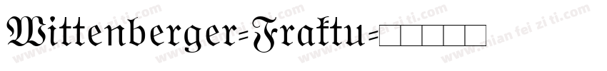 Wittenberger-Fraktu字体转换