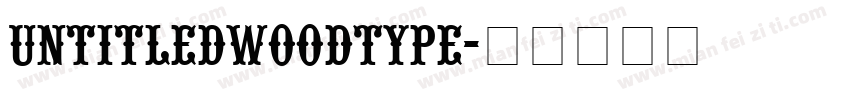 UntitledWoodType字体转换