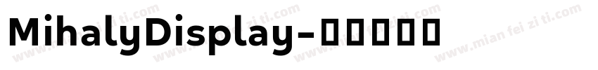 MihalyDisplay字体转换