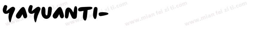 yayuanti字体转换