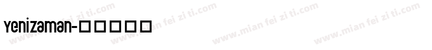YeniZaman字体转换