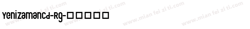 YeniZamanCd-Rg字体转换