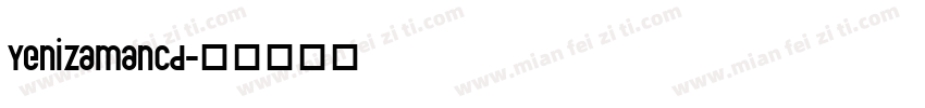 YeniZamanCd字体转换