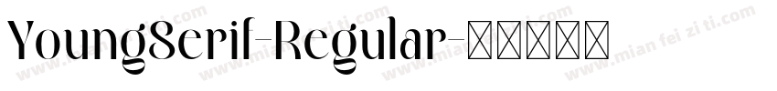 YoungSerif-Regular字体转换