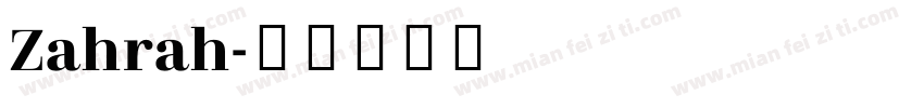 Zahrah字体转换