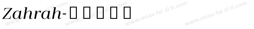 Zahrah字体转换