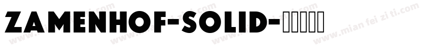Zamenhof-Solid字体转换
