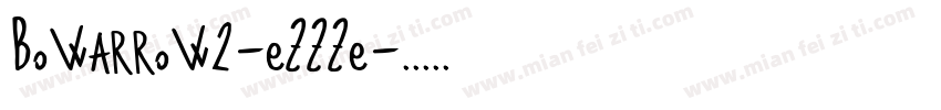 Bowarrow2-eZZZe字体转换