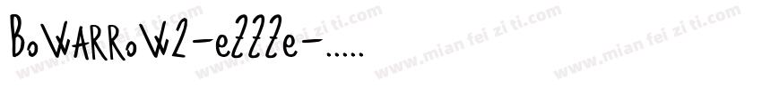 Bowarrow2-eZZZe字体转换