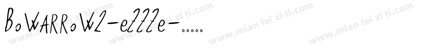 Bowarrow2-eZZZe字体转换