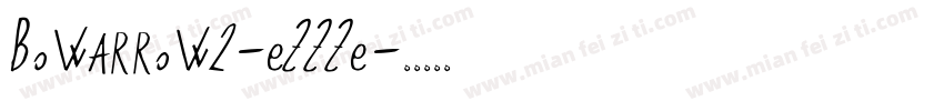 Bowarrow2-eZZZe字体转换