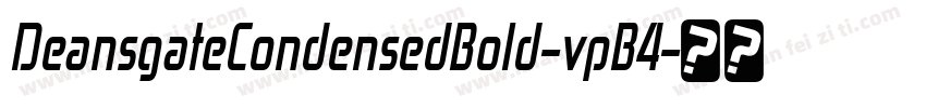 DeansgateCondensedBold-vpB4字体转换