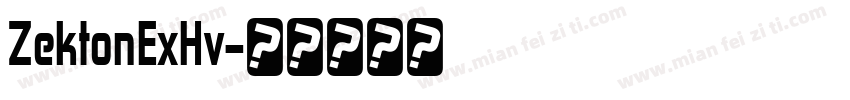 ZektonExHv字体转换