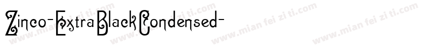 Zinco-ExtraBlackCondensed字体转换