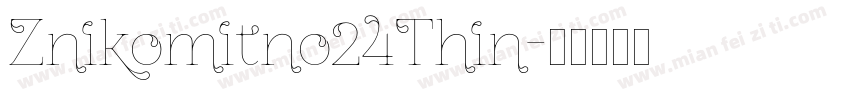 Znikomitno24Thin字体转换