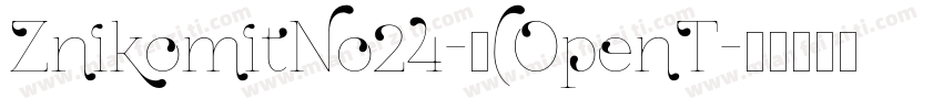 ZnikomitNo24-中(OpenT字体转换