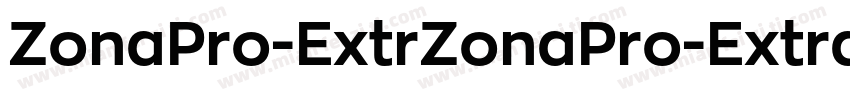 ZonaPro-ExtrZonaPro-ExtraBoldaBold字体转换