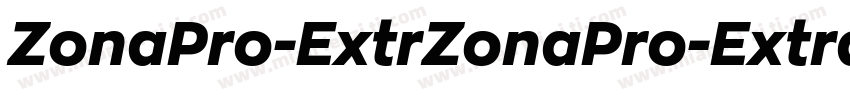 ZonaPro-ExtrZonaPro-ExtraBoldaBold字体转换