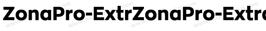 ZonaPro-ExtrZonaPro-ExtraBoldaBold字体转换
