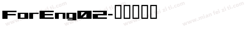 ForEng02字体转换