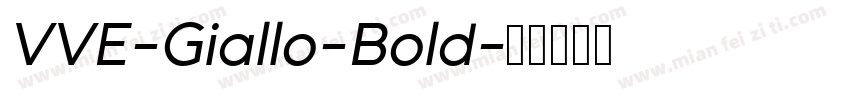 VVE-Giallo-Bold字体转换