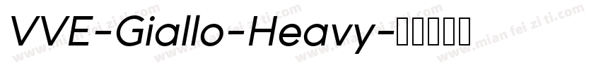 VVE-Giallo-Heavy字体转换