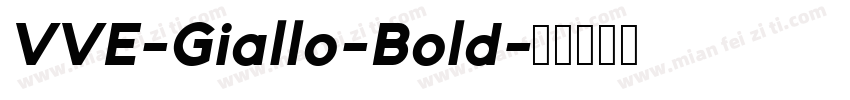 VVE-Giallo-Bold字体转换