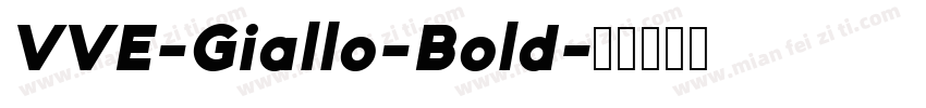 VVE-Giallo-Bold字体转换
