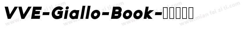 VVE-Giallo-Book字体转换
