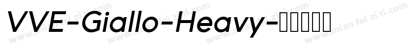 VVE-Giallo-Heavy字体转换