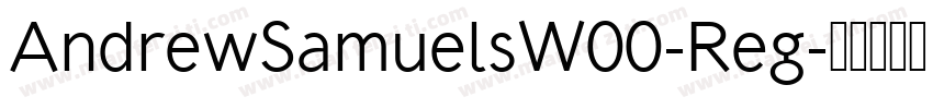 AndrewSamuelsW00-Reg字体转换