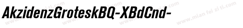 AkzidenzGroteskBQ-XBdCnd字体转换