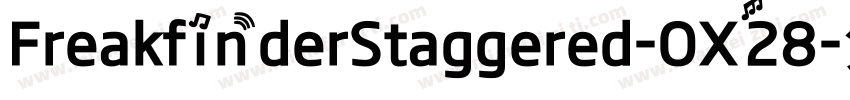 FreakfinderStaggered-OX28字体转换